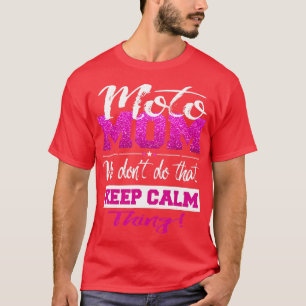 Moto mam Dirt Bike Funny Motocross Mothers T-shirt