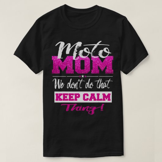 Moto mam Motocross moeder houdt kalm koen T-shirt (Design voorkant)