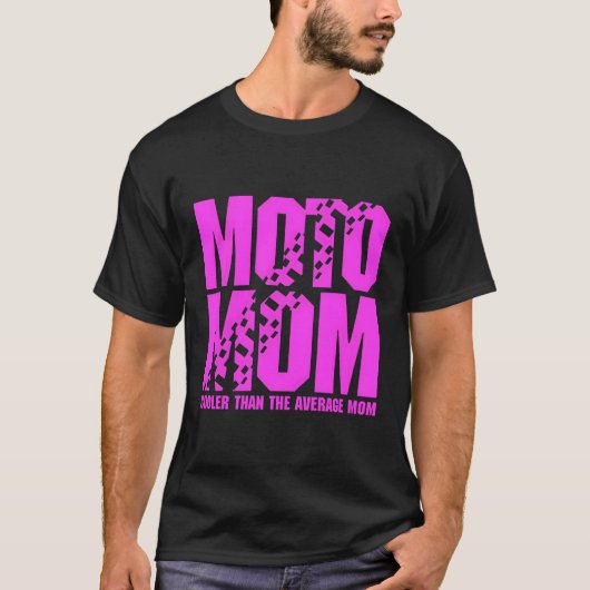 Moto Moeder Er dan de gemiddelde moeder T-shirt (Voorkant)