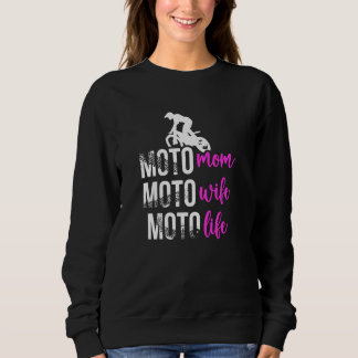 Moto Mom Moto Life Motocross Mom Motorcross Rider  Trui