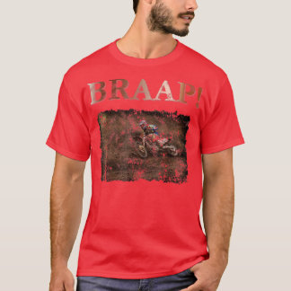 Motocross and Dirt Bike Brap, Braap, Braaaap! Grun T-shirt