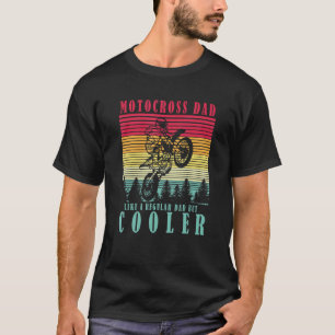 MOTOCROSS DAD Motorcross BMX Supermoto Supercross  T-shirt