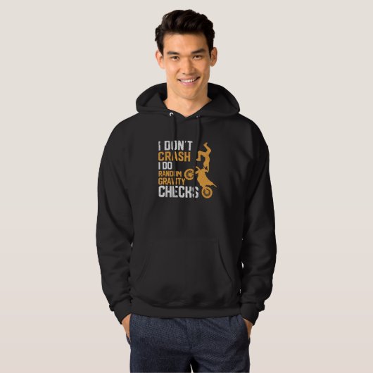 Motocross Dirt Bike I Don't Crash I Do Random Hoodie (Voorkant volledig)