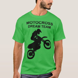 MOTOCROSS DREAM TEAM T-SHIRT