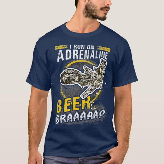 Motocross ik loop op adrenaline bier en remmen t-shirt (Voorkant)