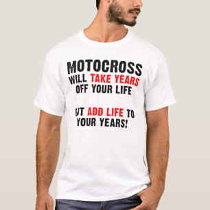 Motocross Leven Toegevoegd Aan Je Jaren Grappig St T-shirt