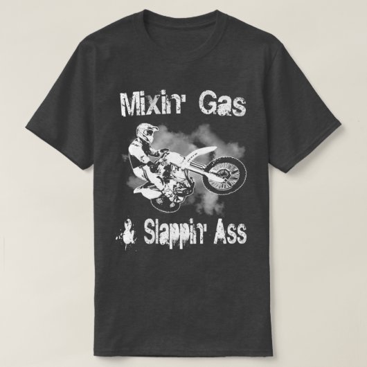 Motocross Mixing Gas and Slappin Add Funny Gift  T-shirt (Design voorkant)