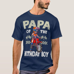 Motocross MX Papa Birthday Boy MX Family Dirt T-shirt