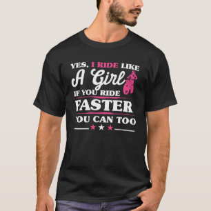 Motocross Vrouw Ja Ik Rijd Als een Meisje T-shirt