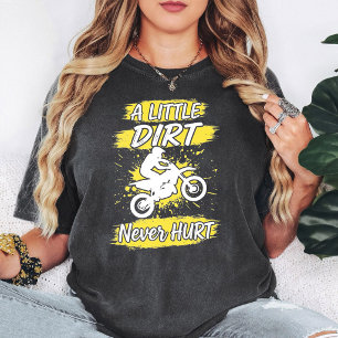 Motocrossrijder 'Een Beetje Vuil Doet Nooit Pijn' T-shirt