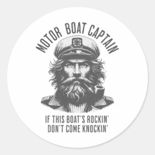Motor Boat Captain Als deze boot schommelt kom nie Ronde Sticker