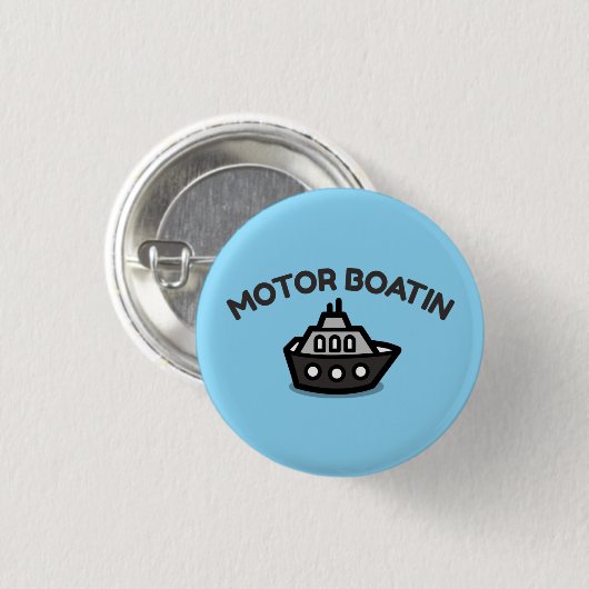 Motor Boatin' Funny Sarcastic Boating Button (Voorkant /achterkant)