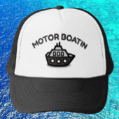 Motor Boatin' Trucker Hat – Fun Sarcastic Trucker Pet