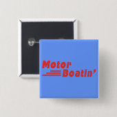 Motor Boatin' Vierkante Button 5,1 Cm (Voorkant /achterkant)