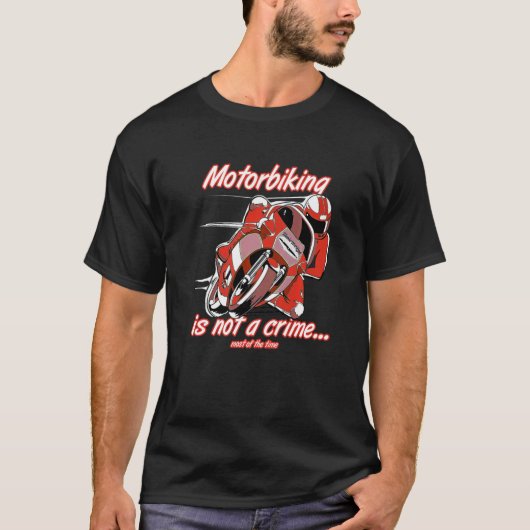 Motorbiking is geen misdaad tegen racisme en motor t-shirt (Voorkant)