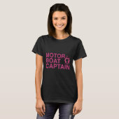 Motorbootvaren Motorboot Vrouw Kapitein T-shirt (Voorkant volledig)