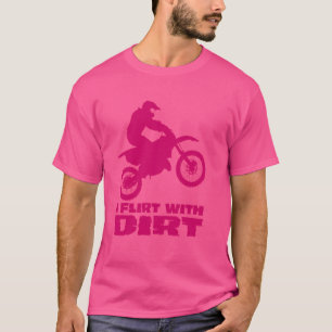 Motorcross I Flirt met vuile Mannen Vrouwen Tiener T-shirt