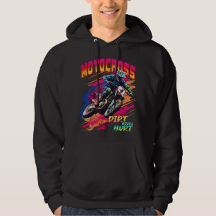 Motorcross Supercross Race Dirt Bike Racing Dirt N Hoodie