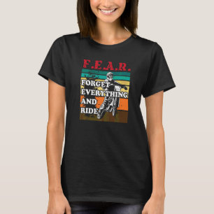 Motorcross Vergeet alles Ride Dirt Biking Motor T-shirt