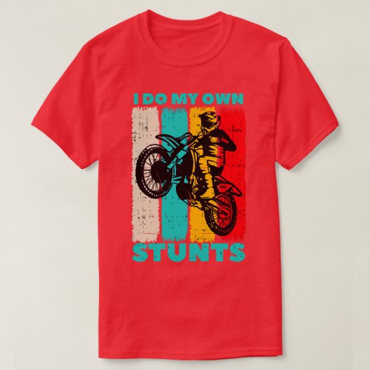 Motorcross Vuilfiets Eigen Stunts Biker Gifts T-shirt (Design voorkant)