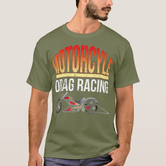 Motorcycle Drag Racing T Shirt Dragster Racing (Voorkant)