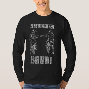 Motorfiets Biker Brudi Bro Certified Brudi T-shirt