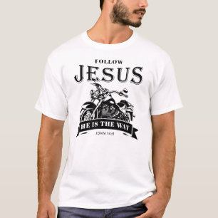 Motorfiets Christelijk Biker John 14:6 Volg Jesus T-shirt