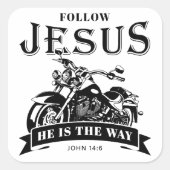 Motorfiets Christelijk Biker John 14:6 Volg Jesus Vierkante Sticker (Voorkant)