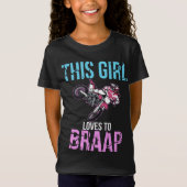 Motorfiets Girls Dirt Bike Women Motocross Braap T-shirt (Voorkant)