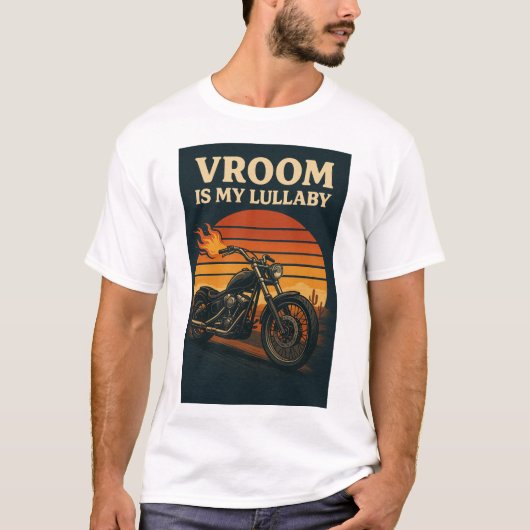 Motorfiets met de tekst "Vroom is mijn slaapliedje T-shirt (Voorkant)