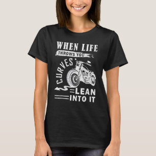 Motorfiets wanneer je leven draait, leidt naar I T-shirt