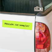 Motorfietsen, begin auto's te zien! bumpersticker (Op Truck)