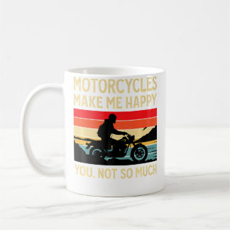 Motorfietsen maken me gelukkig, jij niet zozeer mo koffiemok