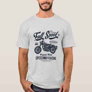 Motorfietsen met volledige snelheid voor snelheden t-shirt