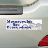 Motorfietsen zijn overal bumpersticker (Op auto)