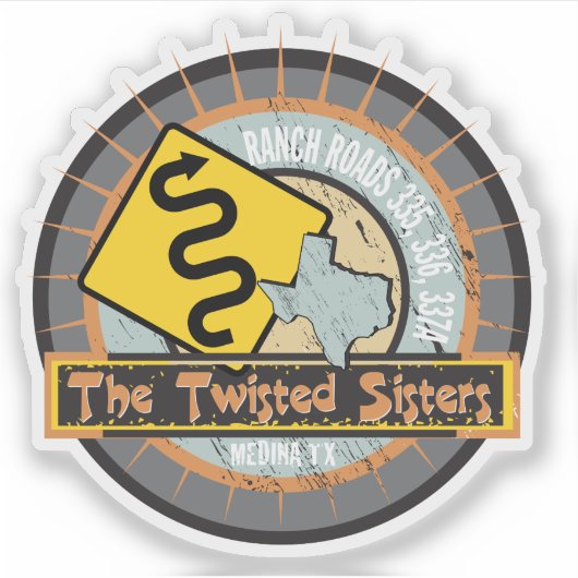 Motorfietsweg: Twisted Sisters in Texas Biker Sticker (Voorkant)