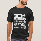 Motorhuizen voor verpleeghuizen t-shirt (Voorkant)