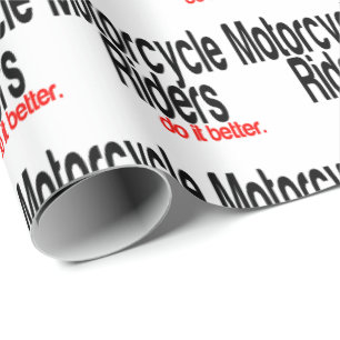 Motorrijders doen het beter Humor Cadeaupapier