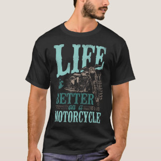 Motorrijdersleven Is Beter Op Een T-shirt