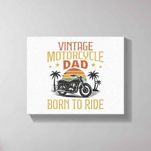  motorvader geboren om te rijden canvas afdruk (Voorkant)