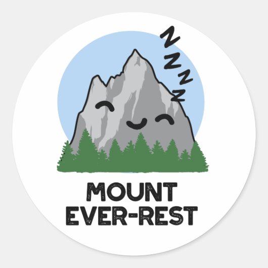 Mount Ever-rest Funny Sleeping Mountain Pun Ronde Sticker (Voorkant)