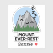 Mount Ever-rest Funny Sleeping Mountain Pun Sticker (Vel)