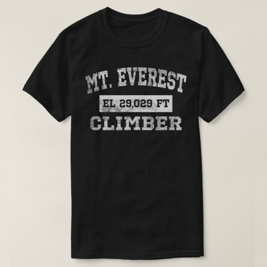 Mount Everest klimmer Hoogte 29029 ft noodlijdend T-shirt (Design voorkant)