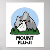 Mount Flu-ji Funny Mountain Pun Poster (Voorkant)