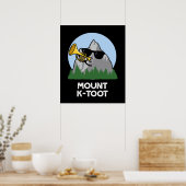 Mount K-Toot Funny Mountain Pun Dark BG Poster (Keuken)