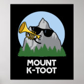 Mount K-Toot Funny Mountain Pun Dark BG Poster (Voorkant)
