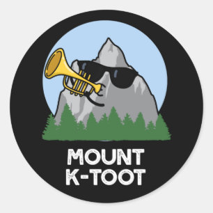 Mount K-Toot Funny Mountain Pun Dark BG Ronde Sticker