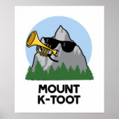 Mount K-Toot Funny Mountain Pun Poster (Voorkant)