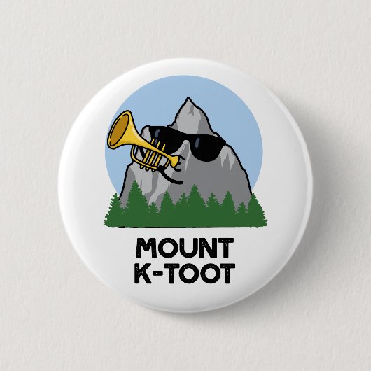 Mount K-Toot Funny Mountain Pun Ronde Button 5,7 Cm (Voorkant)