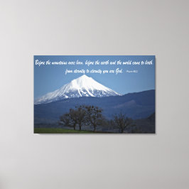 Mount McLoughlin - Psalmen 90:2 Canvas Afdruk